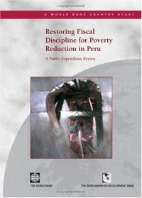 cover of the book Restoring Fiscal Discipline for Poverty Reduction in Peru: A Public Expenditure Review