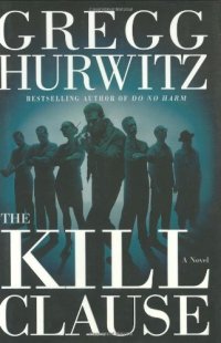 cover of the book The Kill Clause: A Novel