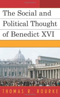 cover of the book The Social and Political Thought of Benedict XVI