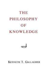 cover of the book The Philosophy of Knowledge