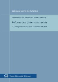 cover of the book Reform des Unterhaltsrechts: 5. Gottinger Workshop zum Familienrecht 2006