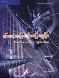 cover of the book Fisica Para Ciencias e Ingenierias - Volumen I (Spanish Edition)