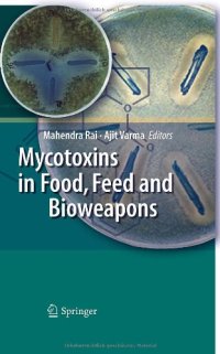 cover of the book Mycotoxins in Food, Feed and Bioweapons