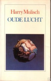 cover of the book Oude lucht: Drie verhalen