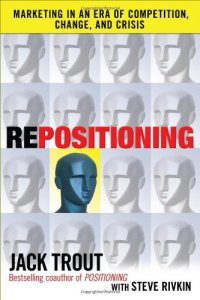 cover of the book REPOSITIONING:  Marketing in an Era of Competition, Change and Crisis