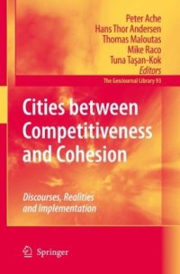 cover of the book Cities between Competitiveness and Cohesion: Discourses, Realities and Implementation (GeoJournal Library)