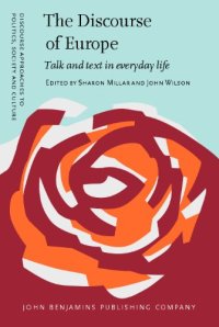 cover of the book The Discourse of Europe: Talk and Text in Everyday Life