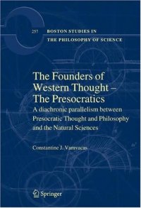 cover of the book The Founders of Western Thought – The Presocratics: A diachronic parallelism between Presocratic Thought and Philosophy and the Natural Sciences