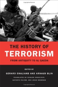 cover of the book The History of Terrorism: From Antiquity to al Qaeda