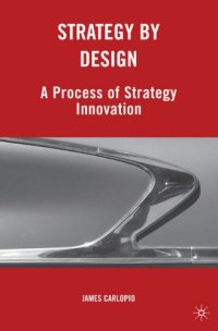 cover of the book Strategy by Design: A Process of Strategy Innovation