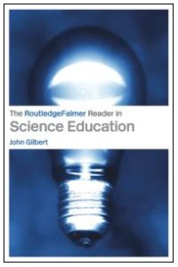 cover of the book The RoutledgeFalmer Reader in Science Education (Routledgefalmer Readers in Education)