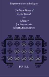 cover of the book Representation in Religion: Studies in Honor of Moshe Barasch (Studies in the History of Religions)