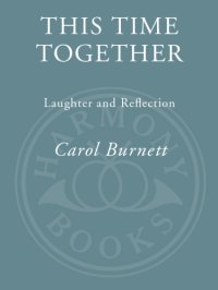 cover of the book This Time Together: Laughter and Reflection