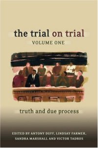 cover of the book The Trial on Trial, V.1: Truth and Due Process