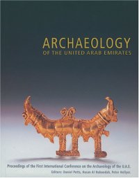 cover of the book Archaeology of the United Arab Emirates: Proceedings of the First International Conference on the Archaeology of the U.A.E.