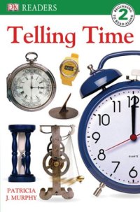 cover of the book Telling the Time (DK Readers Level 2)