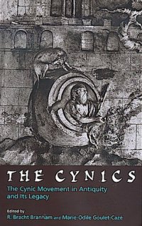 cover of the book The Cynics: The Cynic Movement in Antiquity and Its Legacy (Hellenistic Culture and Society)