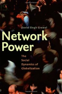 cover of the book Network Power: The Social Dynamics of Globalization