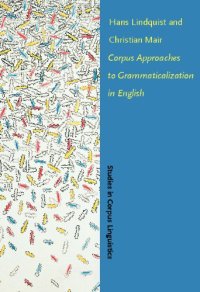 cover of the book Corpus Approaches to Grammaticalization in English (Studies in Corpus Linguistics)