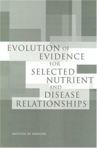 cover of the book Evolution of Evidence for Selected Nutrient and Disease Relationships (The compass series)