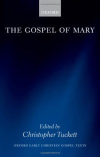 cover of the book The Gospel of Mary (Oxford Christian Gospel Texts)