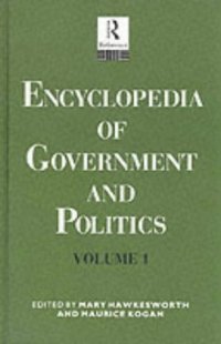 cover of the book Encyclopedia of Government and Politics, Volume 1 (Routledge Reference)