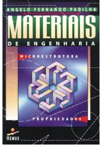 cover of the book Materiais de Engenharia: Microestrutura e Propriedades  Portuguese