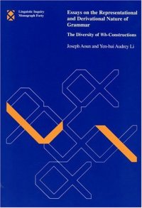 cover of the book Essays on the Representational and Derivational Nature of Grammar: The Diversity of Wh-Constructions (Linguistic Inquiry Monographs)