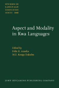 cover of the book Aspect and Modality in Kwa Languages (Studies in Language Companion Series)