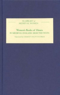 cover of the book Women's Books of Hours in Medieval England (Library of Medieval Women)