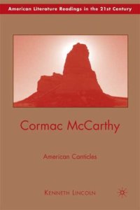 cover of the book Cormac McCarthy: American Canticles (American Literature Readings in the Twenty-First Century)