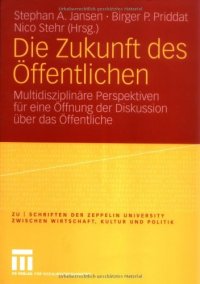 cover of the book Die Zukunft des Offentlichen