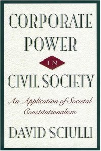 cover of the book Corporate Power in Civil Society: An Application of Societal Constitutionalism