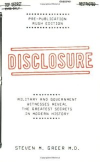 cover of the book Disclosure : Military and Government Witnesses Reveal the Greatest Secrets in Modern History