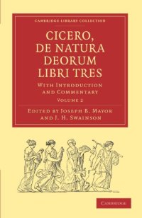 cover of the book Cicero, De Natura Deorum Libri Tres: With Introduction and Commentary