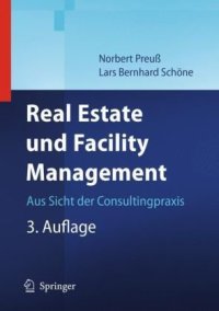 cover of the book Real Estate und Facility Management: Aus Sicht der Consultingpraxis