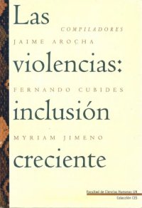 cover of the book Las violencias: inclusion creciente