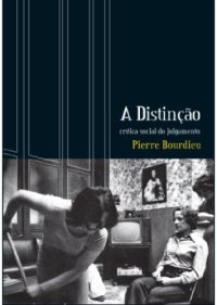 cover of the book A Distincao : critica social do julgamento