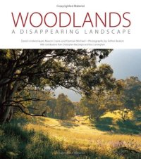 cover of the book Woodlands: A Disappearing Landscape (Landlinks Press)