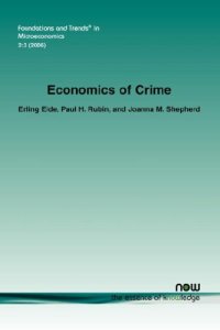 cover of the book Economics of Crime (Foundations and Trends in Microeconomics)