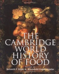 cover of the book The Cambridge World History of Food (Volume Two)