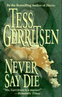 cover of the book Never Say Die