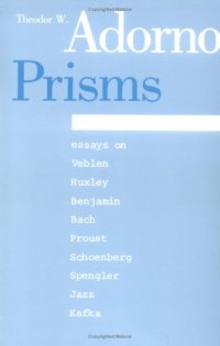 cover of the book Prisms (Studies in Contemporary German Social Thought)