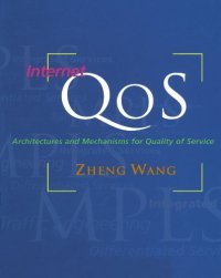 cover of the book Internet QoS: Architectures and Mechanisms for Quality of Service (The Morgan Kaufmann Series in Networking)