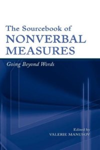 cover of the book The Sourcebook of Nonverbal Measures: Going Beyond Words