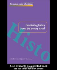 cover of the book Coordinating History Across the Primary School (Subject Leader's Handbooks)