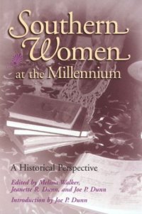 cover of the book Southern Women at the Millennium: A Historical Perspective