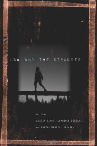 cover of the book Law and the Stranger (The Amherst Series in Law, Jurisprudence, and Social Thought)