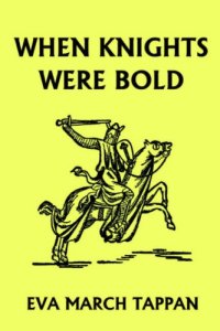 cover of the book When Knights Were Bold