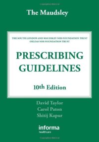 cover of the book The Maudsley Prescribing Guidelines, Tenth Edition (Taylor, The Maudsley Prescribing Guidelines)